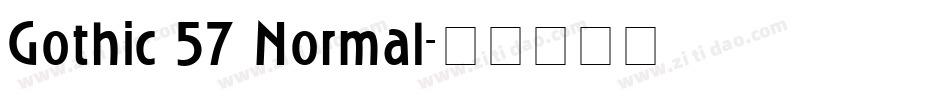 Gothic 57 Normal字体转换